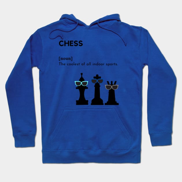 Chess Cool Definition Hoodie by Chessfluencer